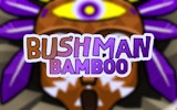 Bushman Bamboo Online Game